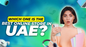 Shop Smart in 2025: Best Online Mobile Store in the UAE
